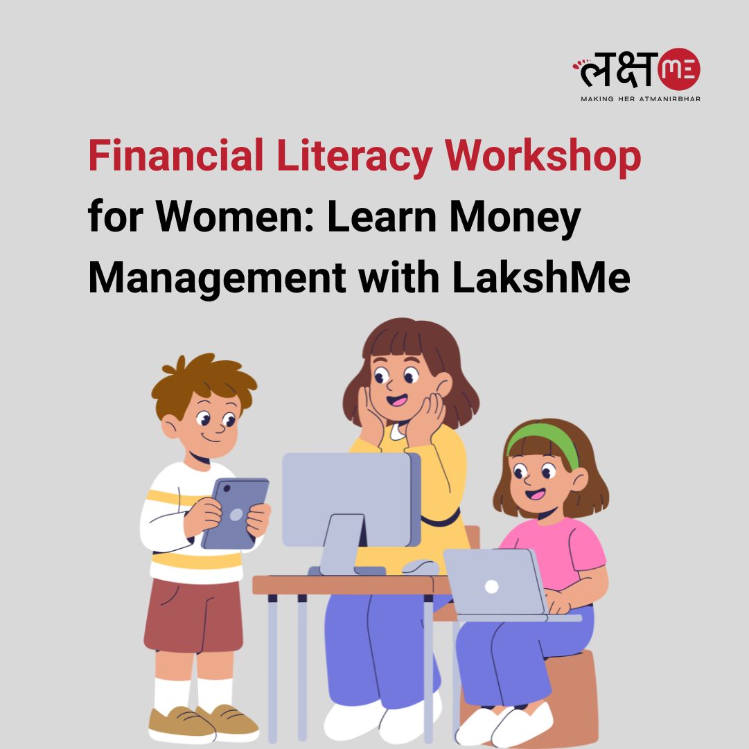 Financial Literacy Workshop for Women – Learn Money Management with LakshMe