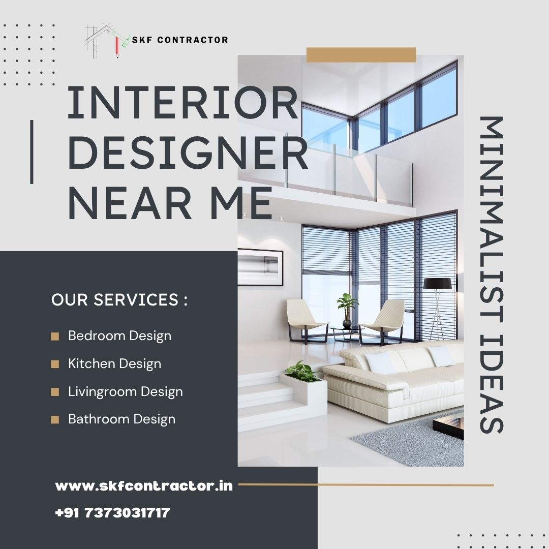Top Interior Designer Near Me | SKF Contractor – Premium Home & Office Interiors