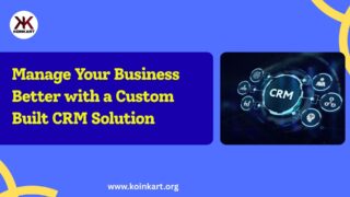 Manage-Your-Business-Better-with-a-Custom-Built-CRM-Solution
