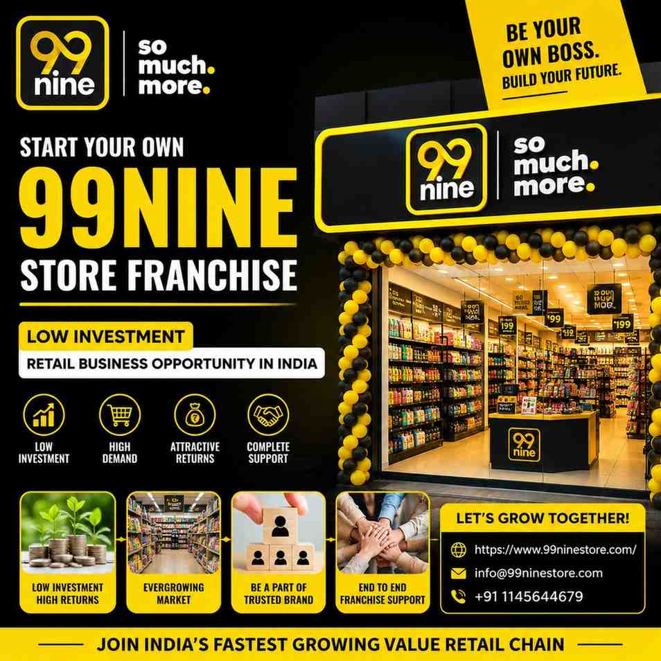 Start Your Own 99nine Store Franchise – Low Investment Retail Business Opportunity in India
