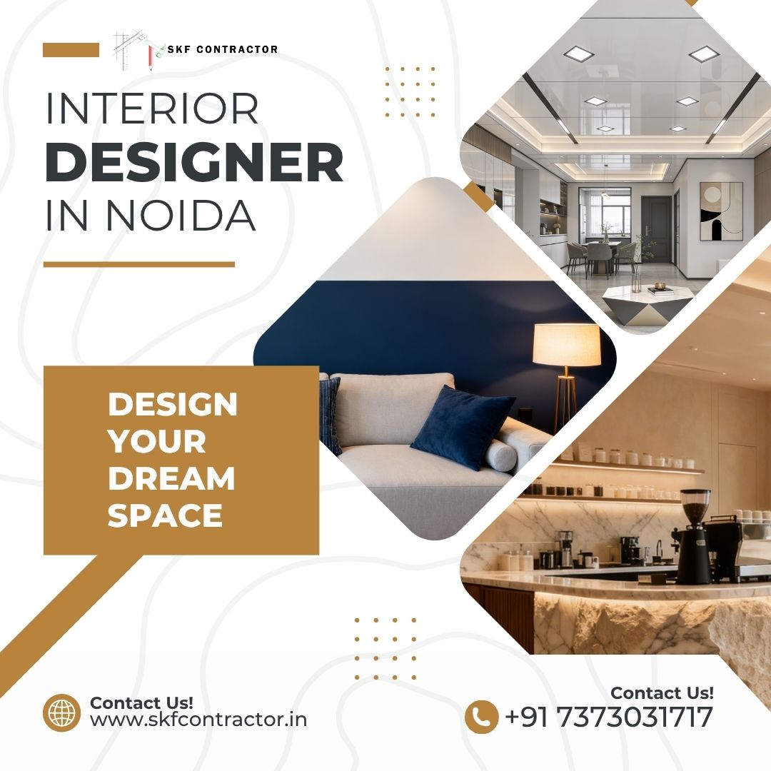 Best Interior Designer in Noida for Modern & Stylish Spaces