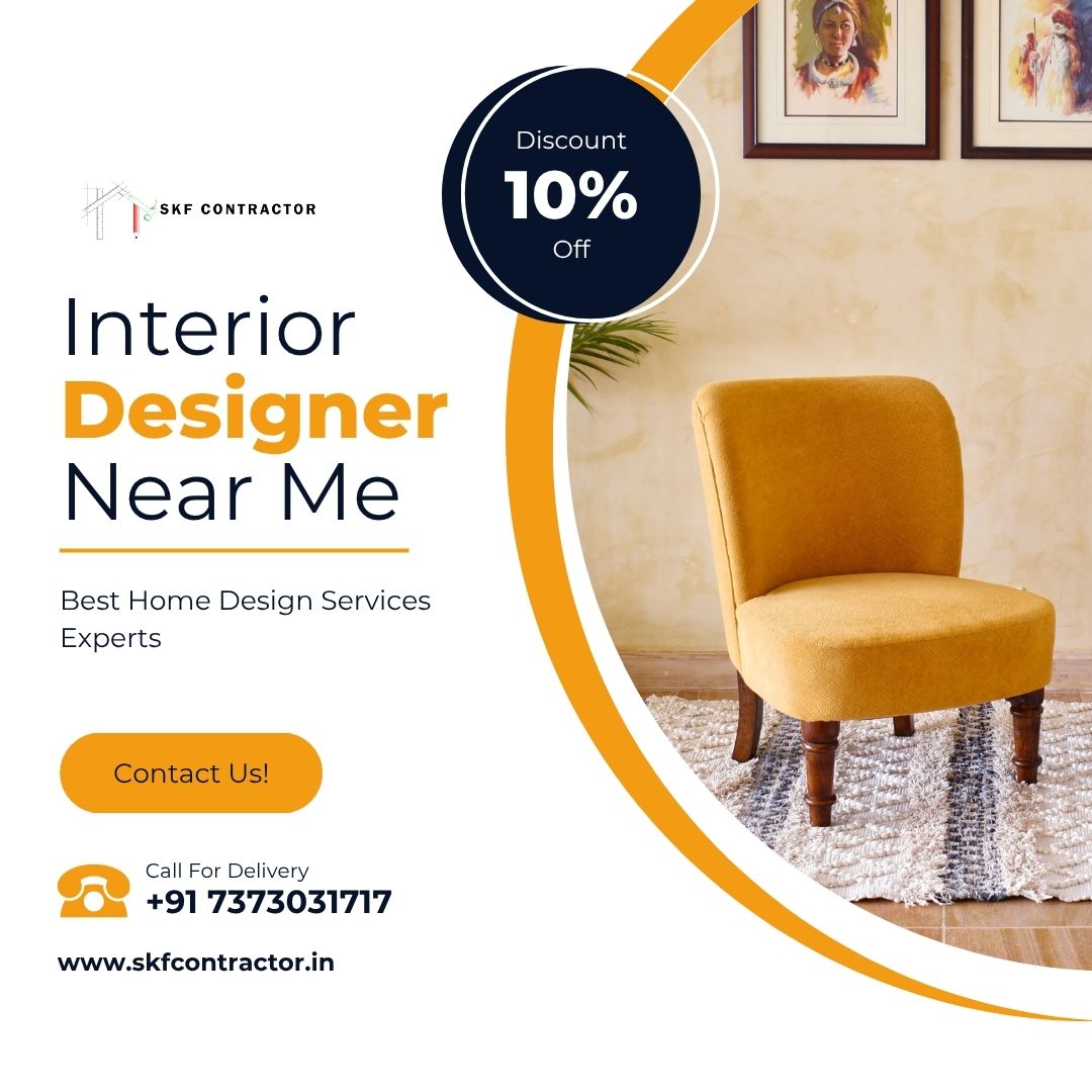 Best Interior Designer Near Me for Modern & Stylish Spaces