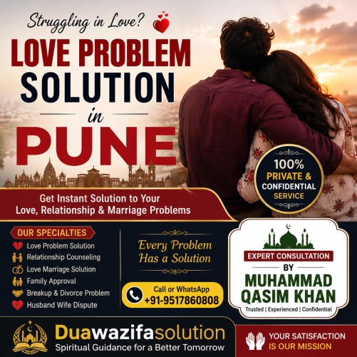 Pune Love Problem Solution by Qasim Khan