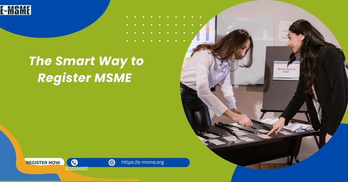 The Smart Way to Register MSME