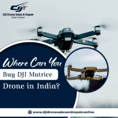 Where-Can-You-Buy-DJI-Matrice-Drone-in-India
