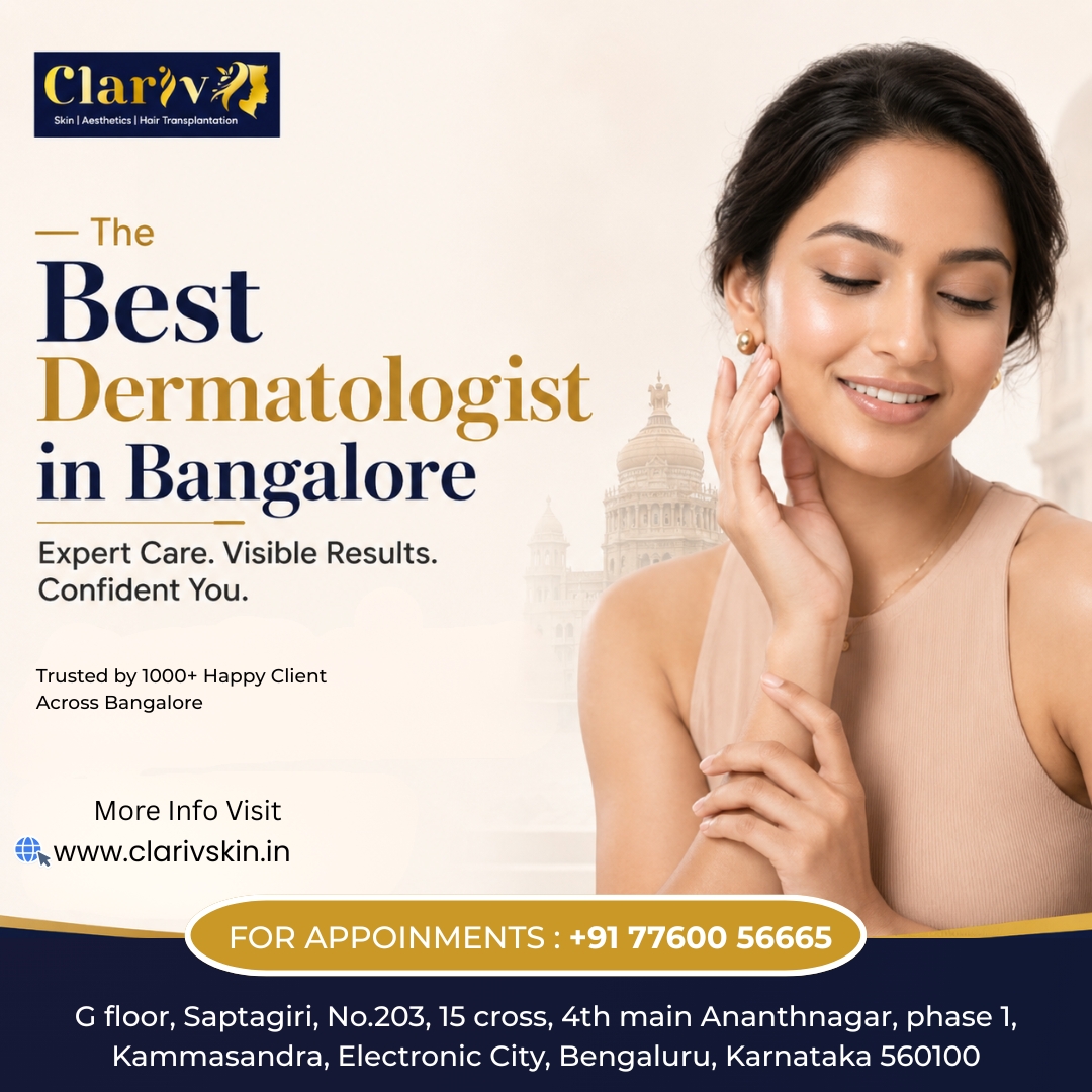 Looking for the Best Dermatologist in Electronic City? Book Your Consultation Today | Clarivskin.in