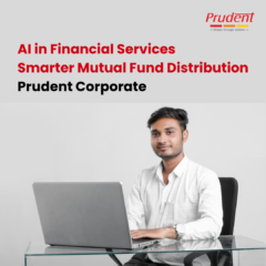 AI-in-Financial-Services-Smarter-Mutual-Fund-Distribution-Prudent-Corporate