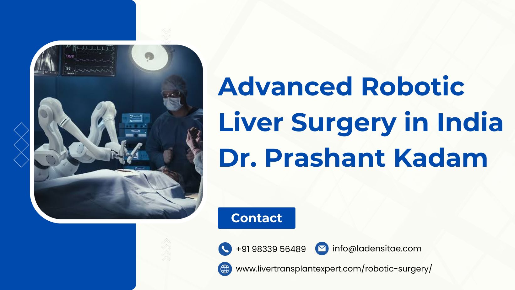 Advanced Robotic Liver Surgery in India | Dr. Prashant Kadam