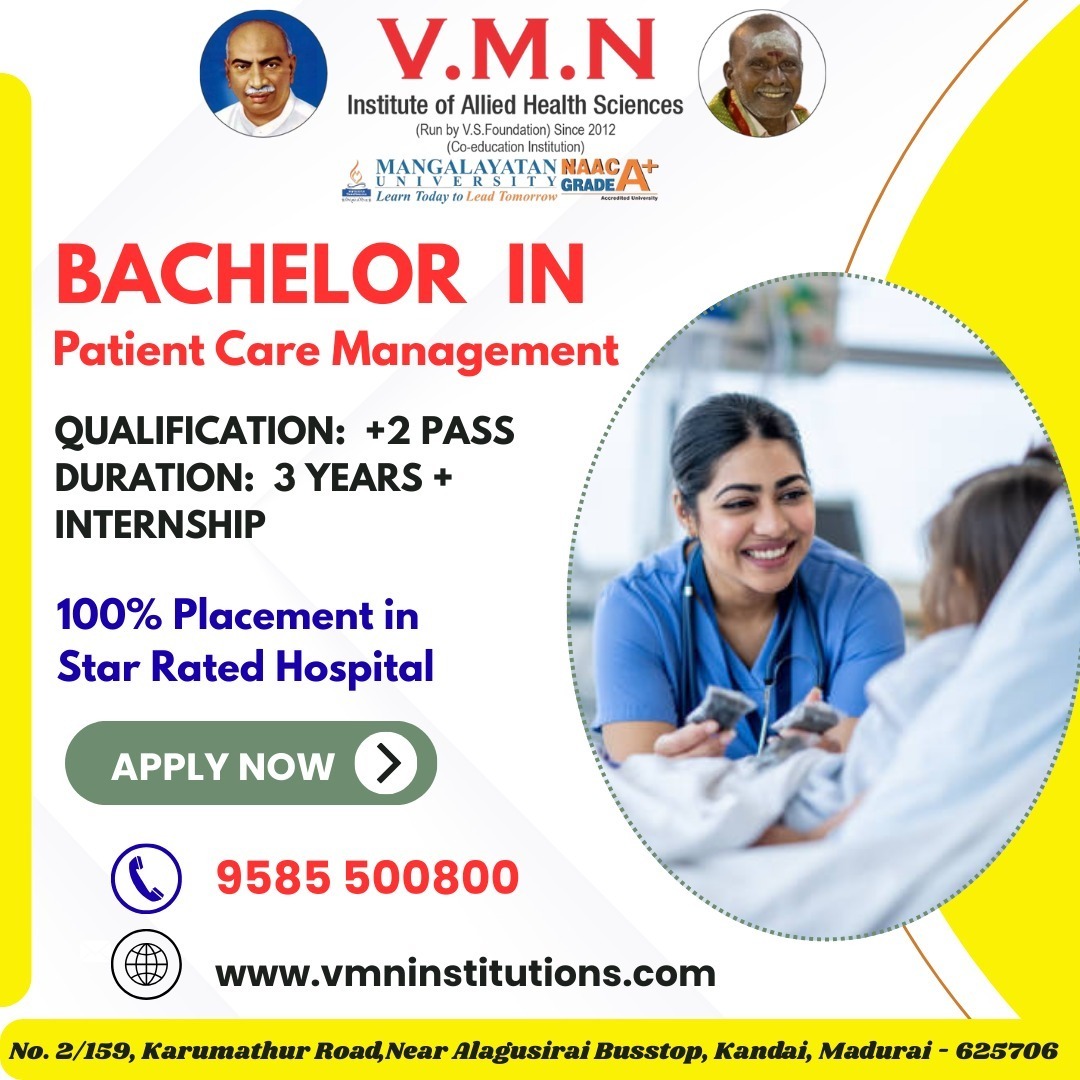 Want a Career in Hospitals? Choose Patient Care Management – VMN Institute of Allied Health science Tamil Nadu