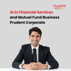 AI-in-Financial-Services-Mutual-Fund-Business-Prudent-Corporate