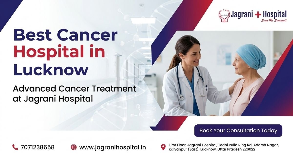 Best Cancer Hospital in Lucknow