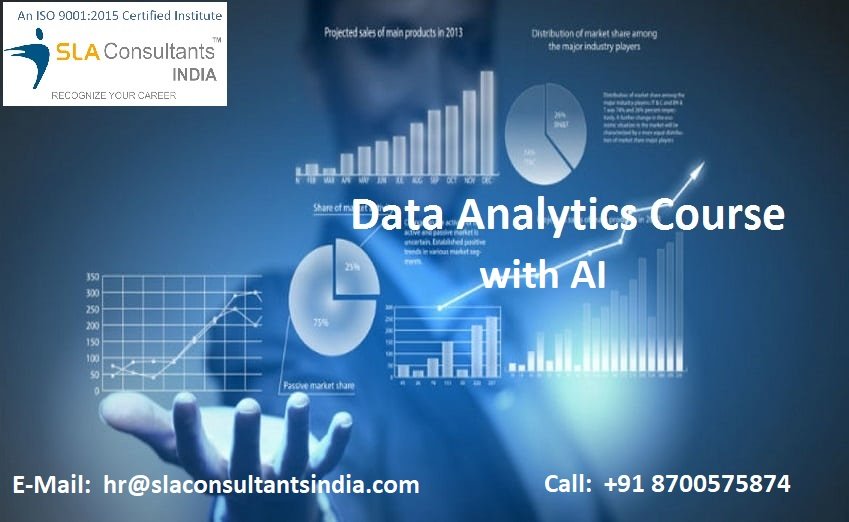 Data Analyst Course in Delhi | Shape Your Career with Industry-Relevant Analytics Technologies, Get Free Alteryx, Prompt Engineering & Gen AI Skills with IBM Certification Support by SLA Consultants India