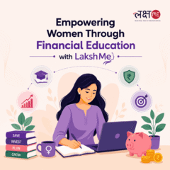 Empowering-Women-Through-Financial-Education-with-LakshMe_11zon