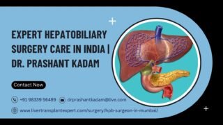 Expert-Hepatobiliary-Surgery-Care-in-India-Dr.-Prashant-Kadam