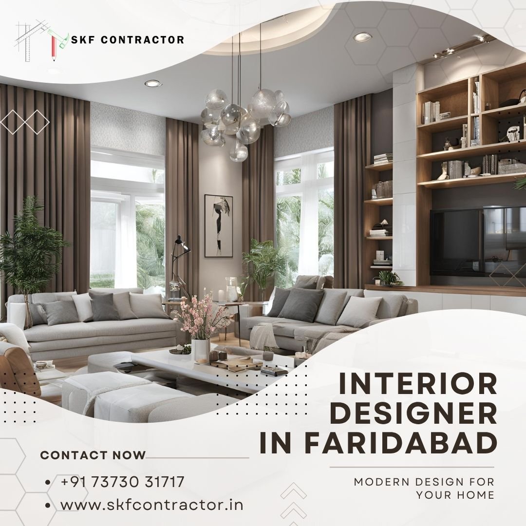 Top Interior Designer in Faridabad | SKF Contractor – Spaces That Speak Style 