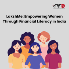 LakshMe-–-Empowering-Women-Through-Financial-Literacy-in-India