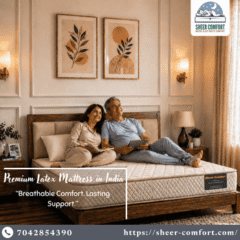 Latex_Mattress_in_India-_Sheer_Comfort_optimized_250